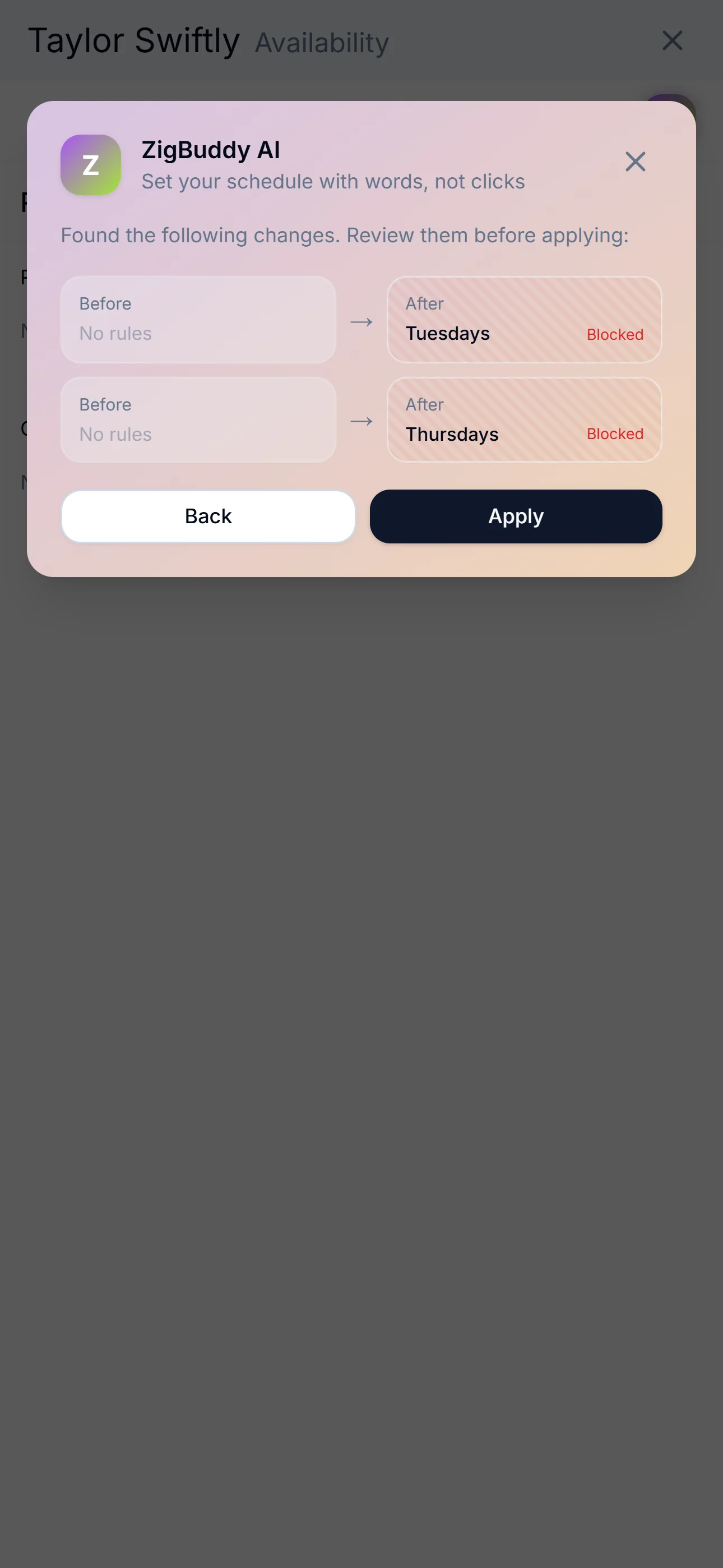 ZigBuddy AI's availability preview — Tuesdays and Thursdays set to Blocked, Before / After rows ready to apply.
