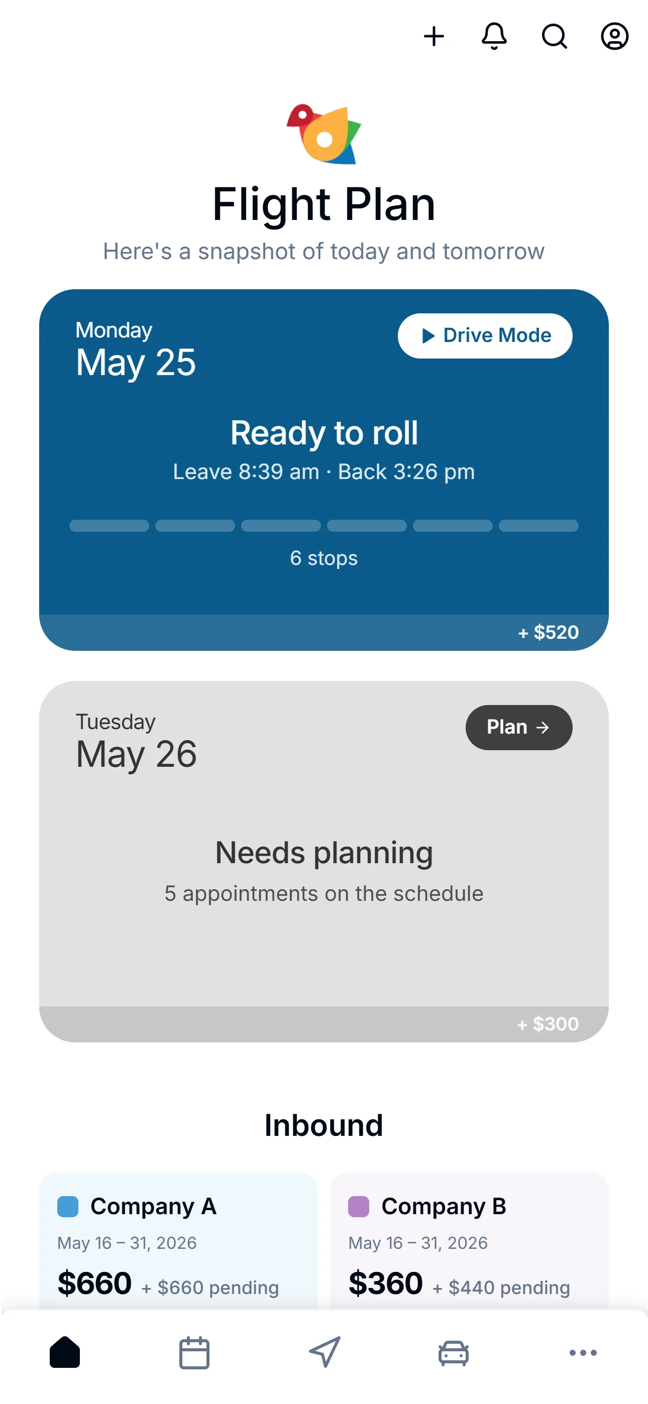 ZigBuddy Flight Plan first thing in the morning: 5-stop day ready to roll, leave 8:30 am, back by 2:35 pm, +$520 pending.