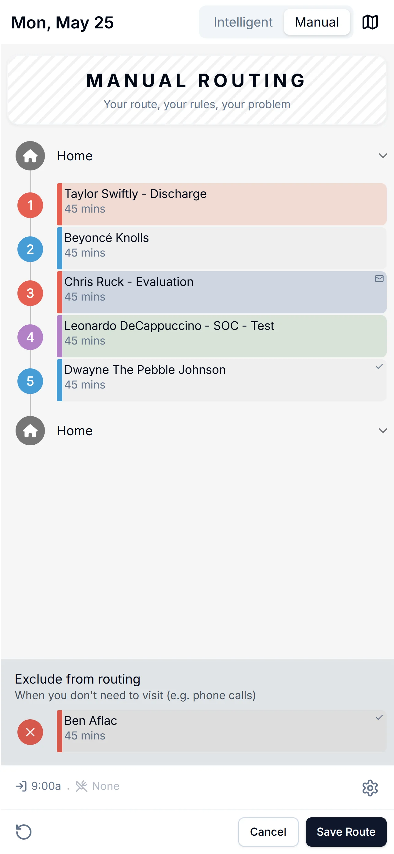 Manual Routing view: a striped MANUAL ROUTING banner reading 'Your route, your rules, your problem' sits above the day's stops listed in the order you've chosen — drag to rearrange.